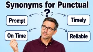 synonyms for punctual